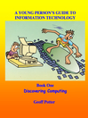Discovering Computers (eBook): Information Technology Series, Book 1